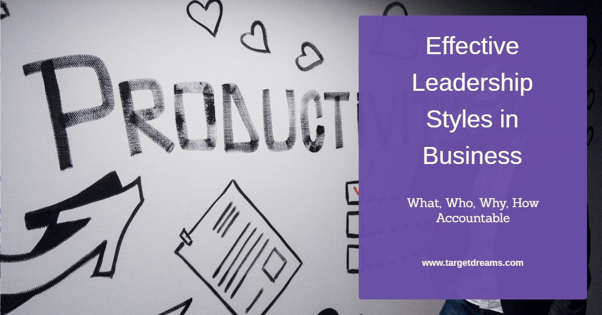 Effective Leadership Styles in Business
