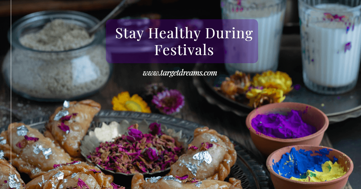 Stay Healthy During Festivals (1)